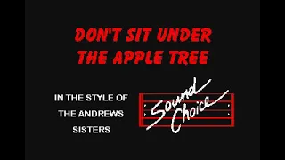 Andrews Sisters   Don't Sit Under The Apple Tree karaoke
