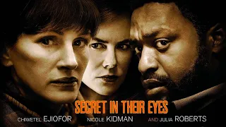 Secret in Their Eyes 2015 Movie | Chiwetel Ejiofor, Nicole Kidman, Julia Roberts | Movie FactsReview