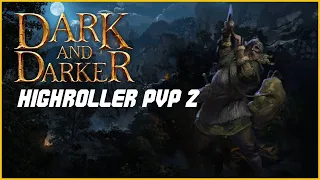 Dark and Darker | TOP 100 Highroller Barbarian PVP #2 (VS Orlanthi)