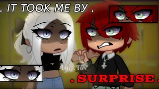 It took me by SURPRISE || Gcmv || Jessica's pov