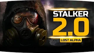 ЭТОТ ШЕДЕВР МЫ ЖДАЛИ 10 ЛЕТ! ● S.T.A.L.K.E.R. 2.0: Lost Alpha #1