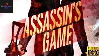 Assassin’s Game Full Movie | E&S Music Library