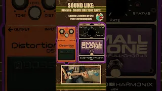 Smells like Teen Spirit - Nirvana Pedal Settings | Collab with @nirvanaguitars #nirvanasound