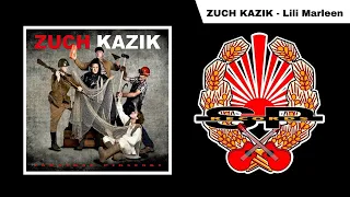 ZUCH KAZIK - Lili Marleen [OFFICIAL AUDIO]