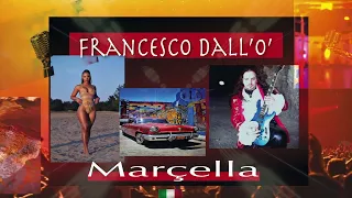 07 -Marçella - Francesco Ivan Sante Dall'O'