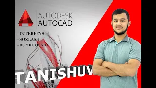 AutoCad dasturi bilan Tanishuv 1 - dars