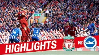 Highlights: Liverpool 4-0 Brighton | Reds wrap up Premier League season with a win