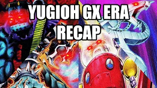 The Yugioh GX Era Recap