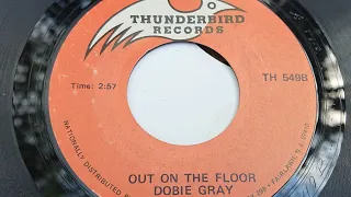 Dobie Gray ~ Out On Th Floor