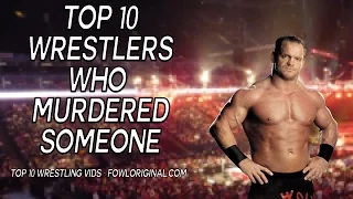 Top 10 Wrestlers Who Have Murdered Someone
