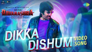 Dikka Dishum - Video Song | Ravanasura | Ravi Teja | Edin Rose | Bheems Ceciroleo