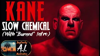 Kane - Slow Chemical (w/ "Burned" intro), but each lyric was illustrated by an AI - WWE Theme
