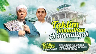 🔴 LIVE MALAM PERTAMA | TAKLIM RAMADHAN BERSAMA AL HAMIDIYAH - P.P Al Hamidiyah Ketapang Banyuwangi