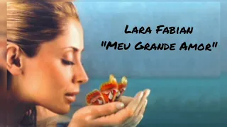 Lara Fabian "Meu Grande Amor" Türkçe Çeviri