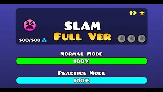 GEOMETRY DASH SLAM FULL VERSION BY,THESQUAREZAM || GEOMETRY DASH 2.13