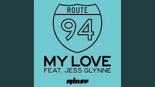 My Love (feat. Jess Glynne)