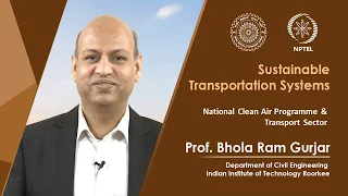 Lec 45: National Clean Air Programme & Transport Sector