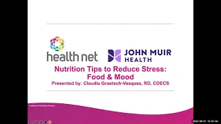 Nutrition to Reduce Stress - Health Net Wellness Webinar - September 2022