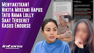 Nikita Hapus Tato Nama Lolly Saat Terseret Kasus Endorse | Intens Investigasi | Eps 3576