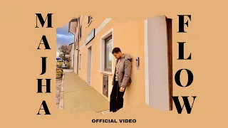 Majha Flow - Akash Pannu, The Believerz | Official Music Video 2024