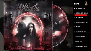 Walk in Darkness :📀 On the road to babylon (Full Album)