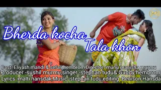 Bherda kocha tala khon/New santhali promo video /Eliyas & Sefali/stephan & Guddy