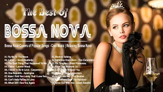 Best Jazz Bossa Nova Covers of Popular Songs ~ Playlist 2024 ~ Relaxing Bossa Nova
