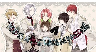 TOP 15 HAREM INVERSÉ ANIME