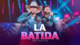Pedro Paulo & Alex – La Batida (Clipe Oficial) [PPA 10 Anos, EP.2]