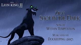 The Lion King - Zira's Shot in the Dark (Within Temptation) (HD)