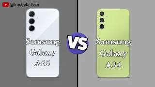 Samsung Galaxy A55 vs Samsung Galaxy A34