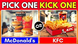 Pick One Kick One! 🍔 | Fast Food Restaurants Edition 🍗