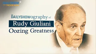 The Daily Showography of Rudy Giuliani: Oozing Greatness | The Daily Show