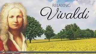 Vivaldi - Classical Music for Relaxation