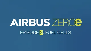 Countdown to #ZEROe: Episode 2 - Fuel Cell Systems