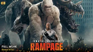 Rampage Full Movie In English | New Hollywood Movie | Review & Facts