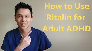 Ritalin Reivew - How To Use Ritalin (Methylphenidate) for Adult ADHD