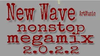 New Wave nonstop megamix 2.0.2.2 #M90sRADIO'II  #remix #dance #newwave