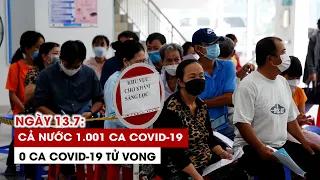 Ngày 13/7: Cả nước 1.001 ca Covid-19, 5.083 ca khỏi