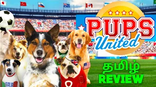 Pups United (2015) New Tamil Dubbed Movie Review by Top Cinemas | 2022 | Tamil Review