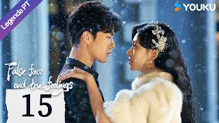 [Cara Falsa e Amor Verdadeiro] EP15 | False face and true feelings | Romance/Drama | YOUKU