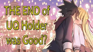 The End of UQ Holder and The Negima Universe?