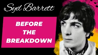 SYD BARRETT before his BREAKDOWN was a Shining Light and Original Thinker BEFORE Pink Floyd