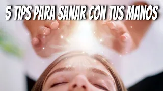 5 TIPS PARA SANAR CON TUS MANOS 🙌  | AcceptanceTechnique.com