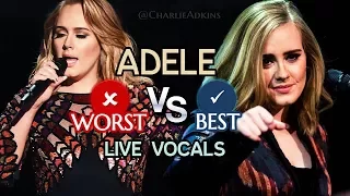 Adele: BEST vs WORST "Live Vocals"