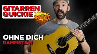 Quickies auf der Gitarre - Ohne dich von Rammstein - schnell und einfach