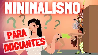 MINIMALISMO: Como começar ? Estilo de vida minimalista | 10 dicas para adotar o MINIMALISMO