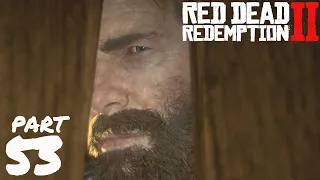 RED DEAD REDEMPTION 2 Full Walkthrough Part 53 | RAW GAMEPLAY WITHOUT COMMENTARY | PS4 PRO [2020]