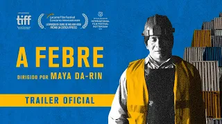 A FEBRE | Trailer Oficial