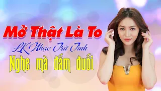 Mở Thật Là To LK Nhạc Trữ Tình Bolero Cho Cả Xóm Cùng PHÊ➤Nhạc Vàng Xưa KHÔNG QUẢNG CÁO Hay Mê Mẩn